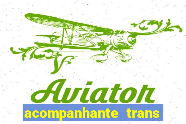 acompanhante trans de santos